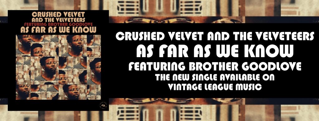 Alan Evans' Crushed Velvet and the Velveteers Releases Poignant Video For "As Far As We Know"