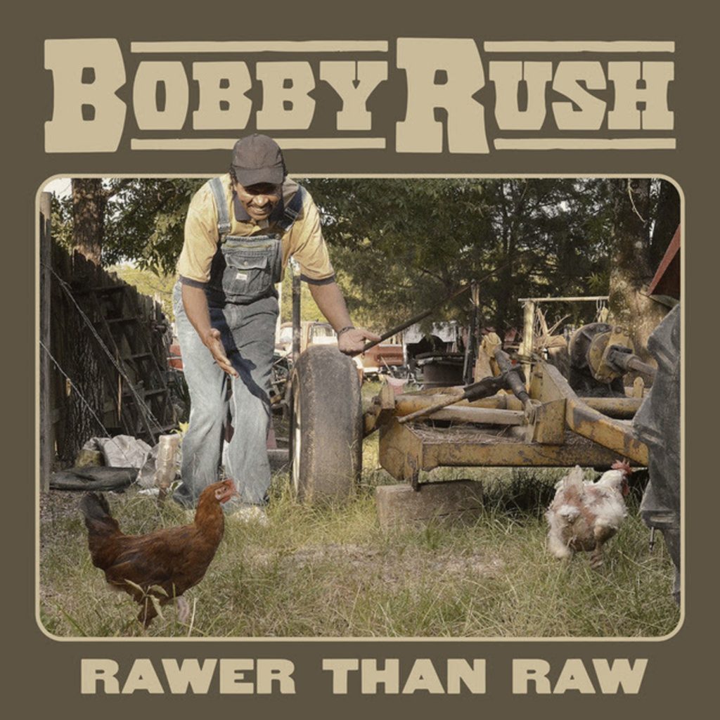 Bobby Rush returns to roots on new album 'Rawer Than Raw'