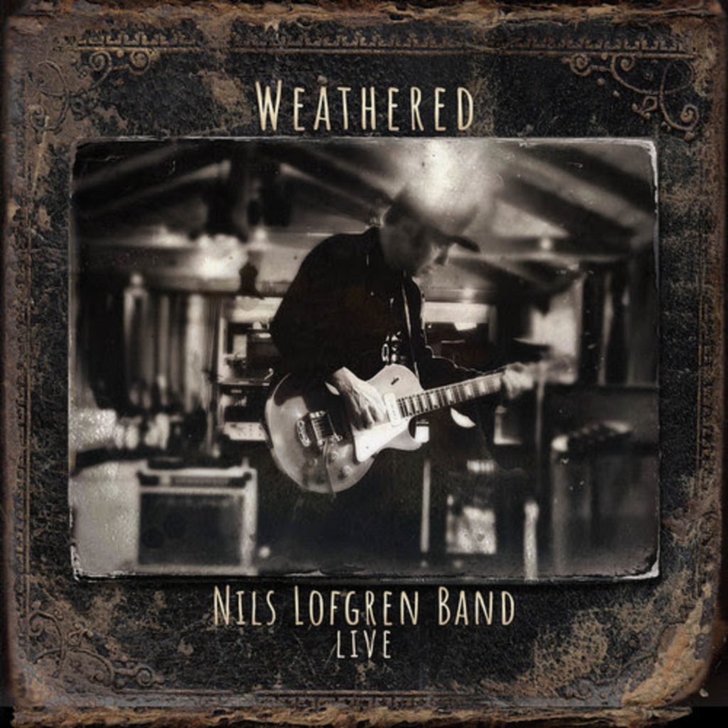 Nils Lofgren to release live album, 'Weathered,' on August 21st