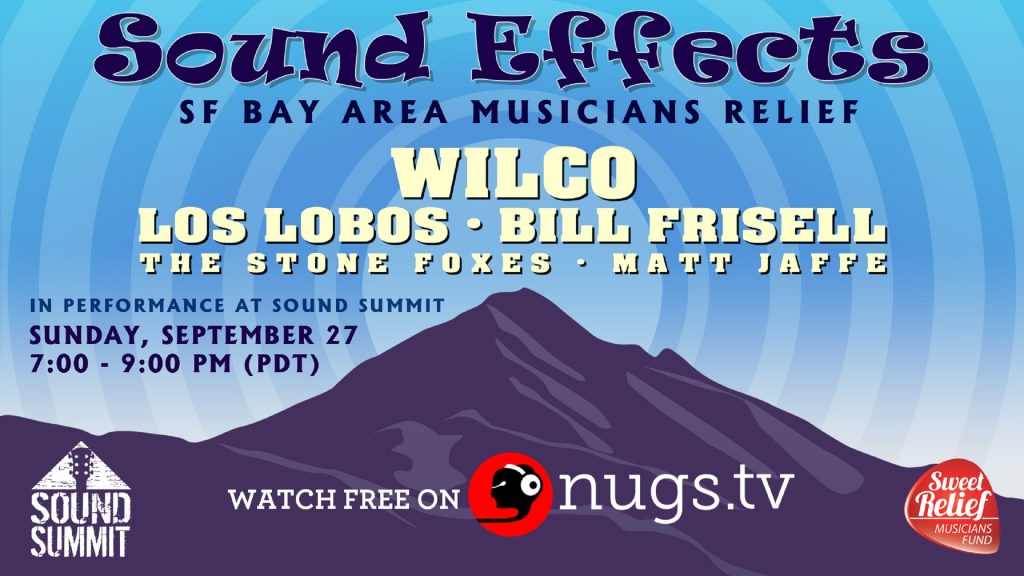 Sound Summit to Stream 2016 Concert Performances from  Wilco, Los Lobos, Bill Frisell, and more