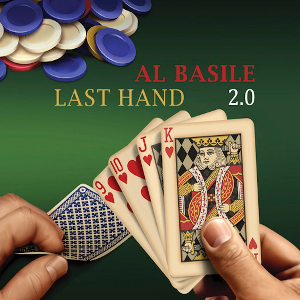 Al Basile Brings His New Album to Life with "Last Hand 2.0"