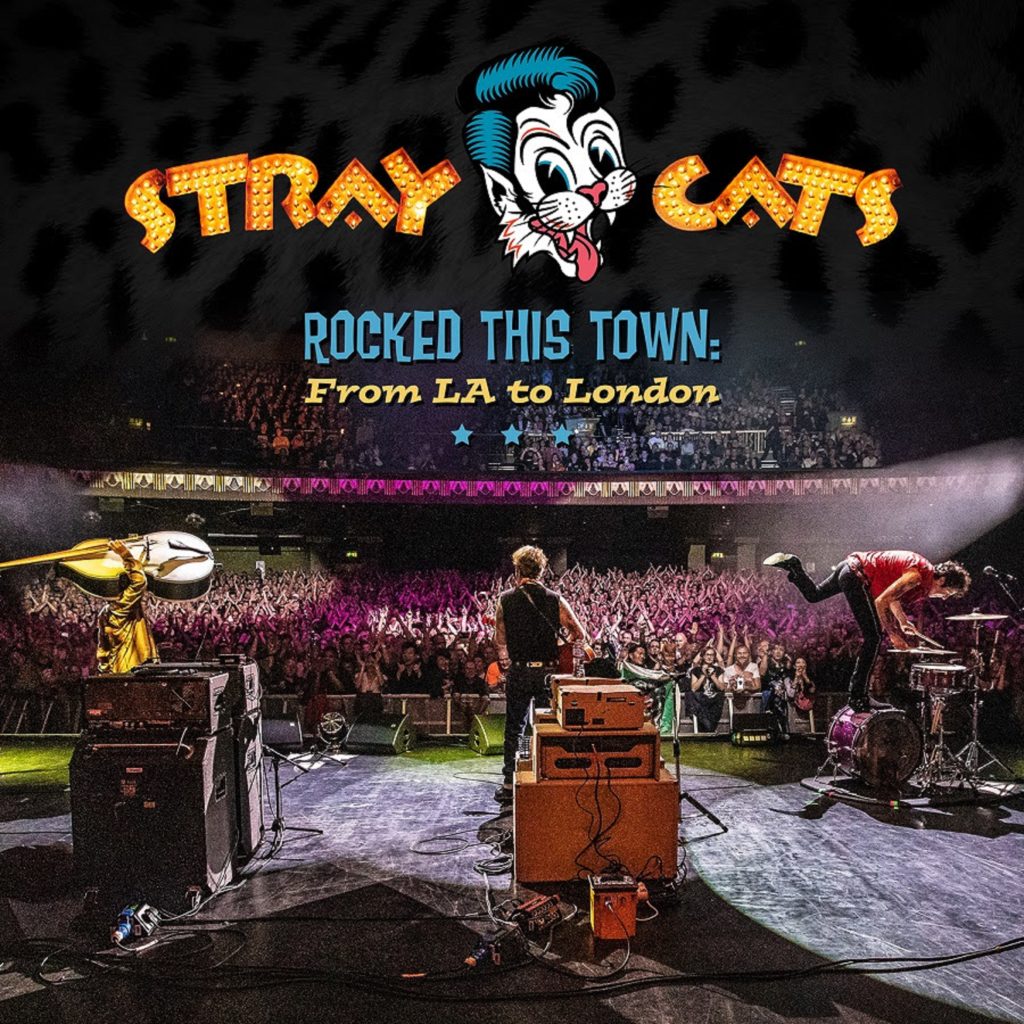 THE STRAY CATS Release New Live Album 'Rocked This Town: From LA To London' This Friday And Share Q&A