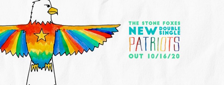 The Stone Foxes Release New Double Single "Patriots"