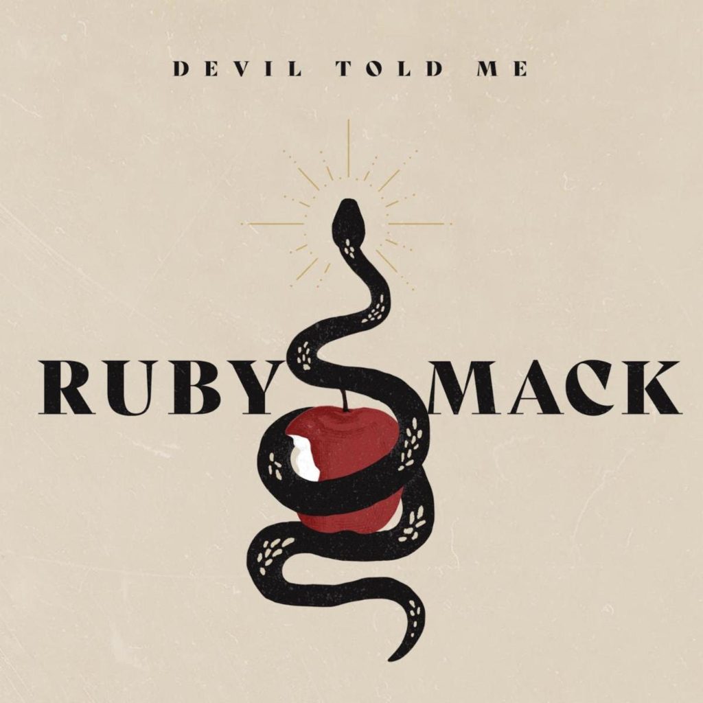 Ruby Mack’s Devil Told Me Available Now