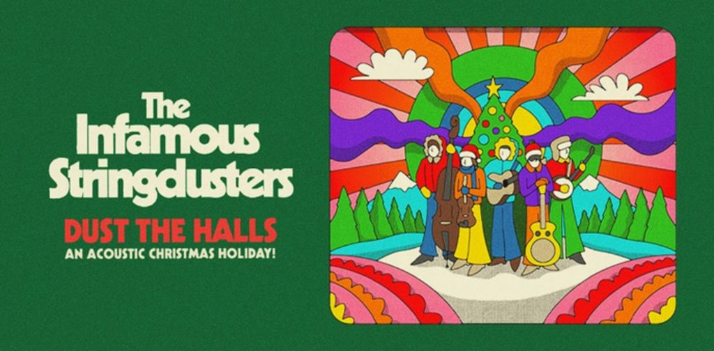 The Infamous Stringdusters' Dust the Halls: An Acoustic Christmas Holiday! Out Now