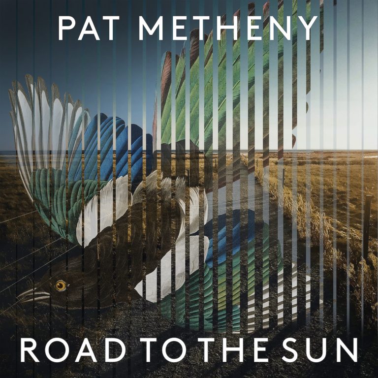 Pat Metheny Announces New Recording 'Road To The Sun' Out March 5