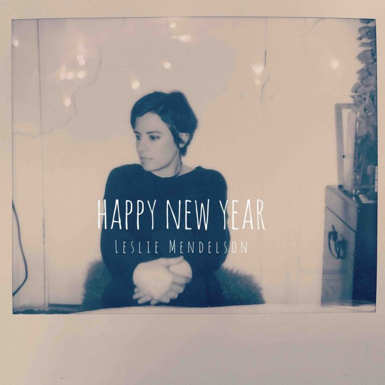 Leslie Mendelson | “Happy New Year” | Review