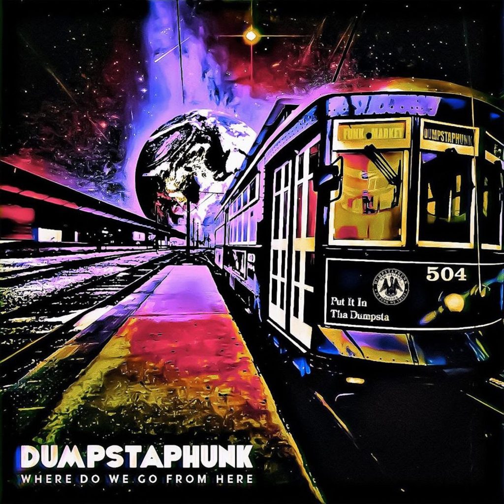Dumpstaphunk Announces New Album, Where Do We Go From Here