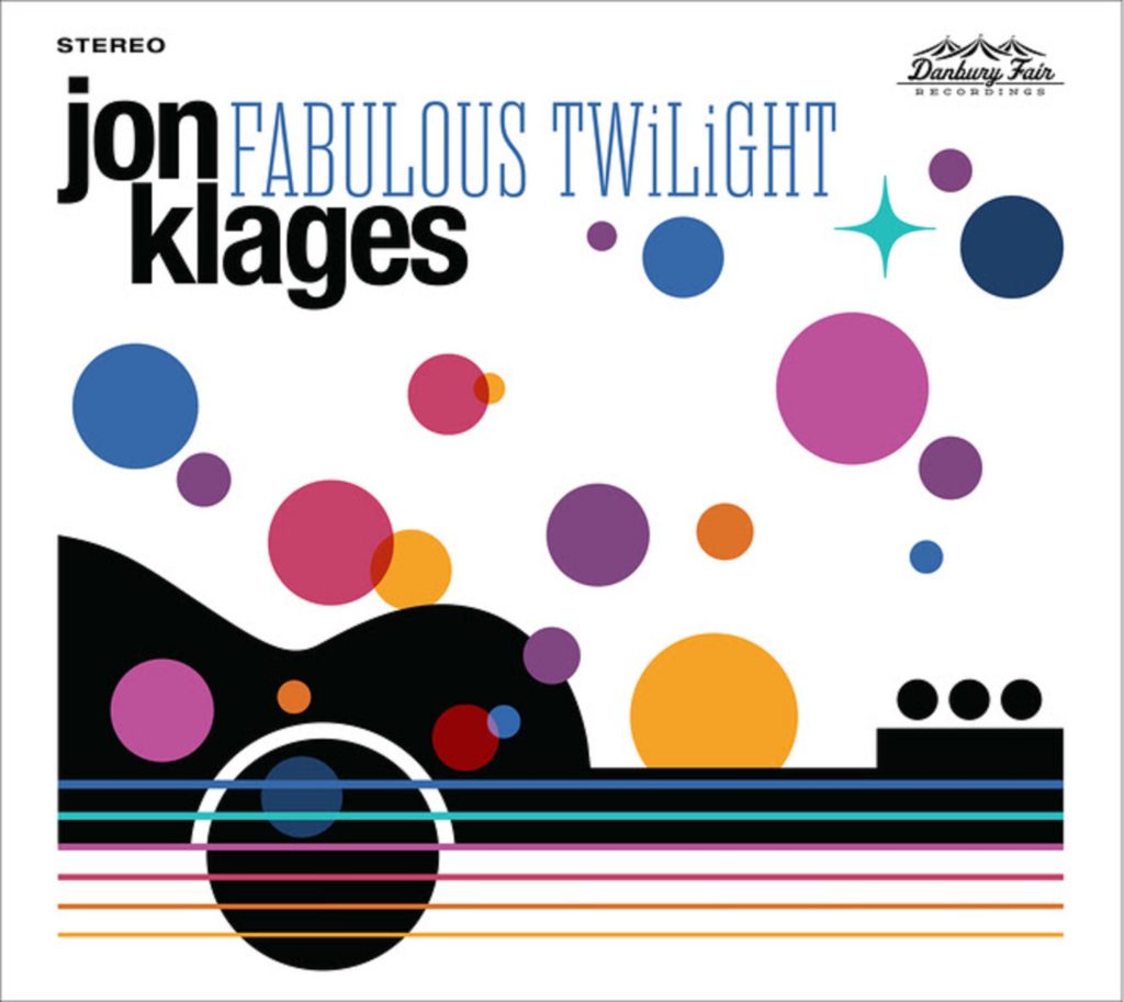 Jon Klages shines with 'Fabulous Twilight' album out April 1