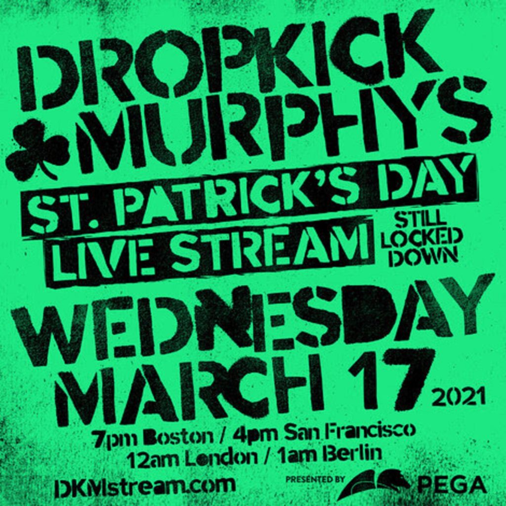 Dropkick Murphys St. Patrick’s Day Stream 2021