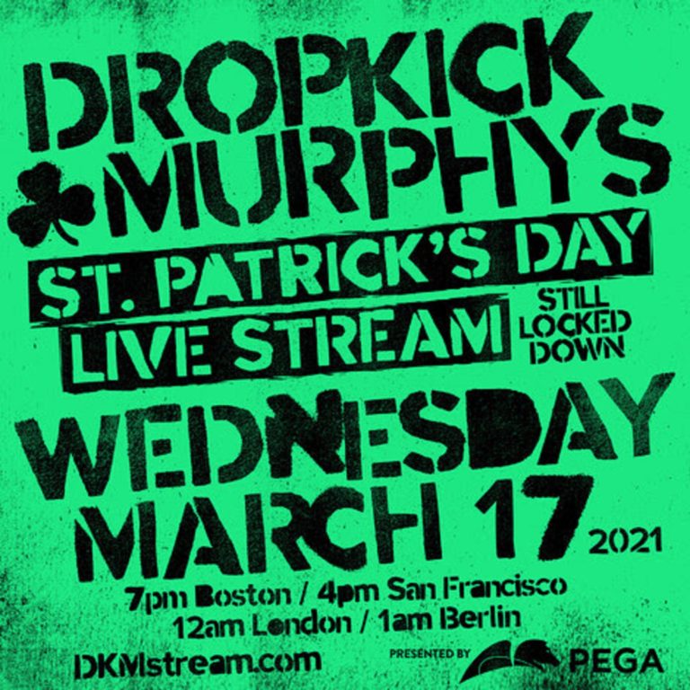 Dropkick Murphys St. Patrick’s Day Stream 2021