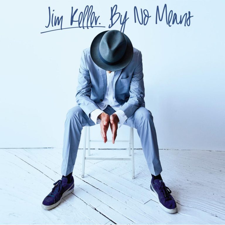 Jim Keller just released "By No Means"