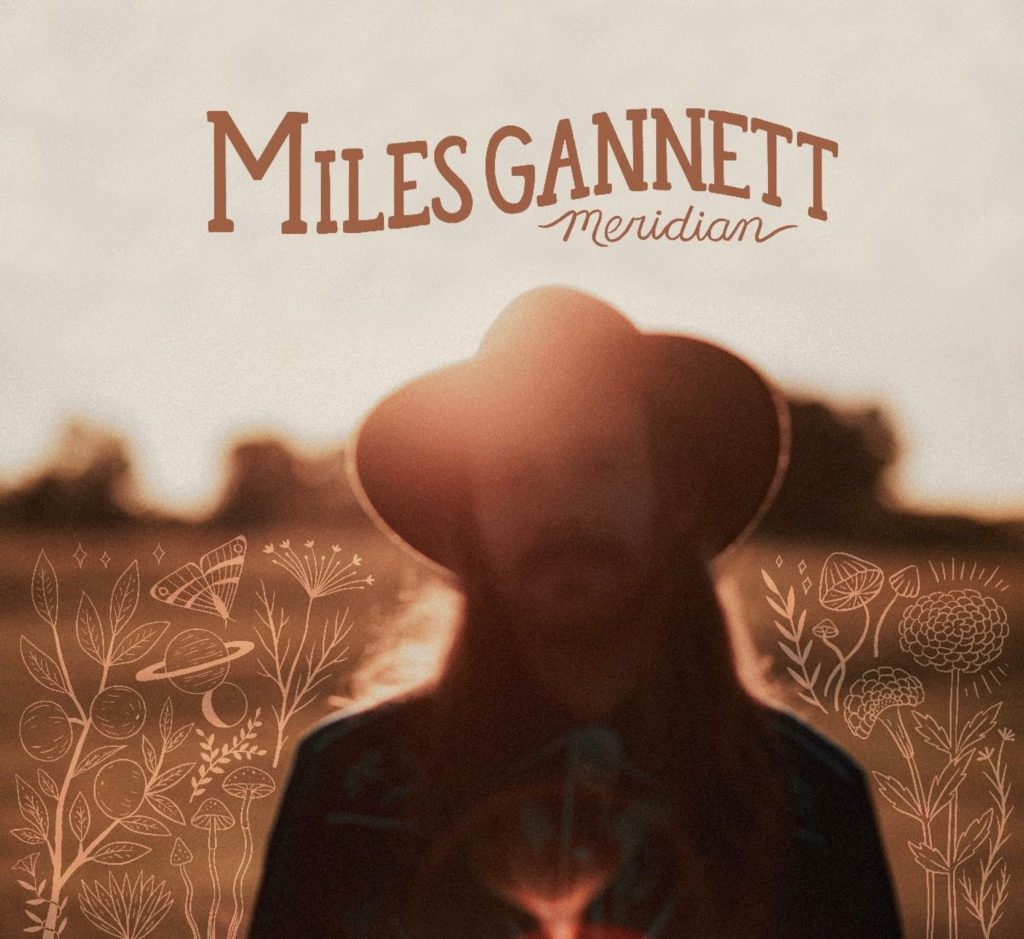 Miles Gannett Melds Tradition And Tones On Solo Debut, Meridian