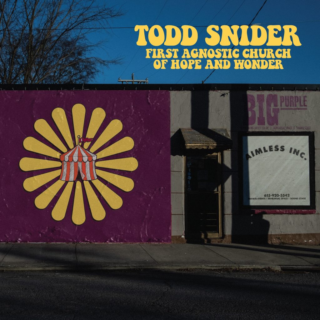TODD SNIDER OFFERS FATBACK RHYTHMS, FRAUDULENT REVERENDS AND TRIBUTES TO FRIENDS GONE TOO SOON