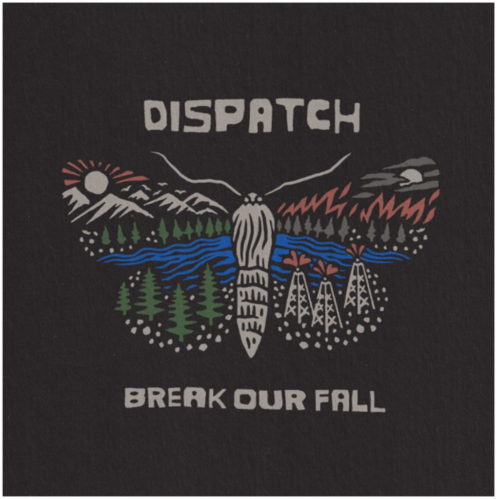 Dispatch Release "Pour Into You" – Listen Now