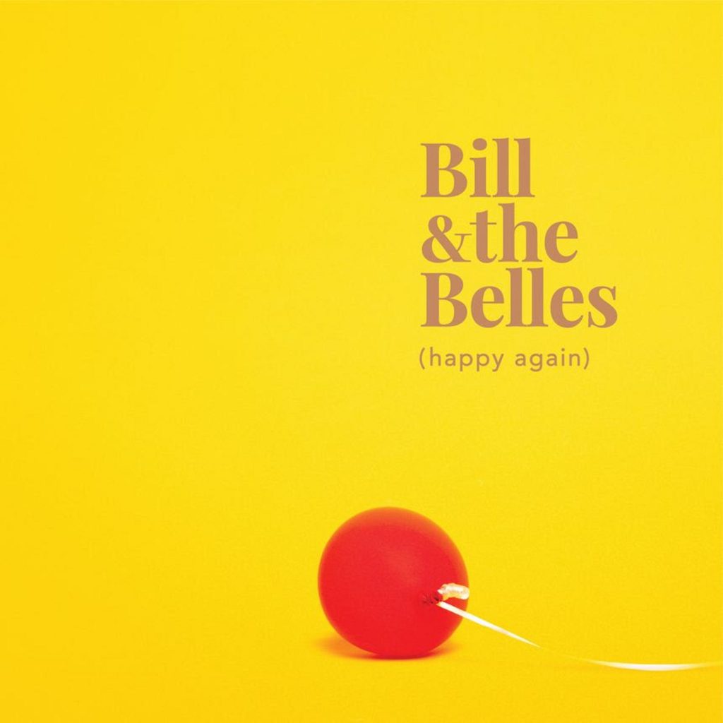Bill and the Belles’ new album, produced by Teddy Thompson, out May 21