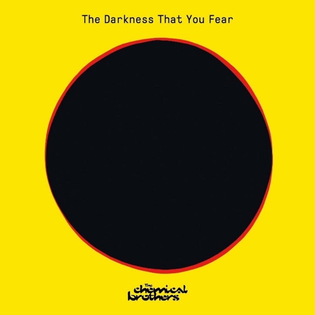 THE CHEMICAL BROTHERS RELEASE NEW SINGLE “THE DARKNESS THAT YOU FEAR”