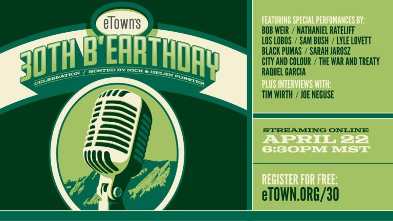 eTown Expands Lineup For Virtual 30th b’Earthday Celebration On April 22nd