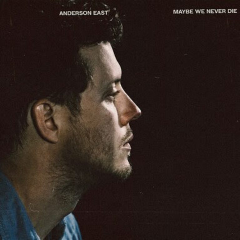 Anderson East returns with "Maybe We Never Die" out August 20