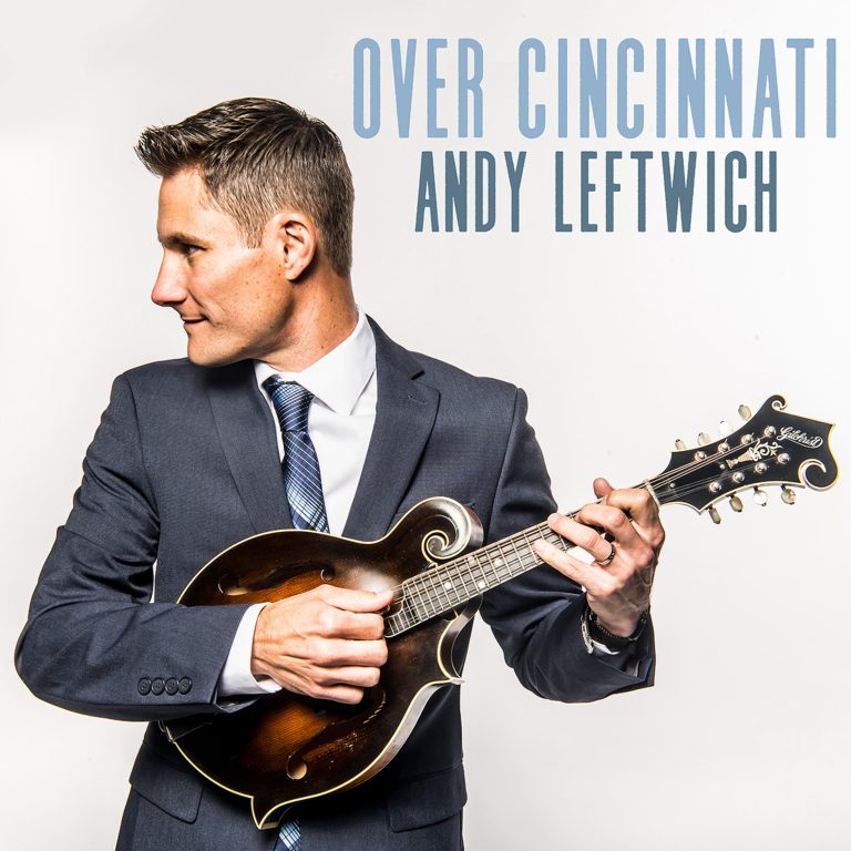 Andy Leftwich’s multi-instrument mastery shines on “Over Cincinnati”