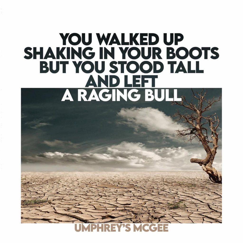 Umphrey’s McGee Get The Show Started With New Studio Album YOU WALKED UP SHAKING IN YOUR BOOTS BUT YOU STOOD TALL AND LEFT A RAGING BULL