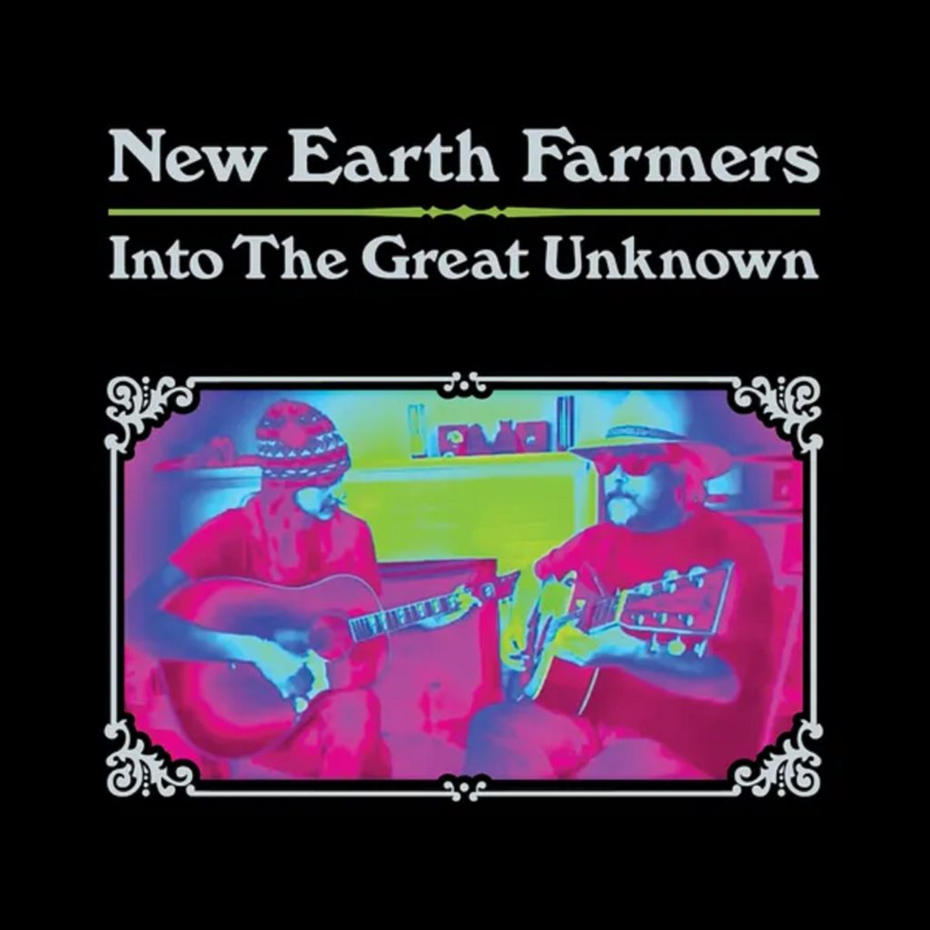 New Earth Farmers release new album, "Into The Great Unknown"