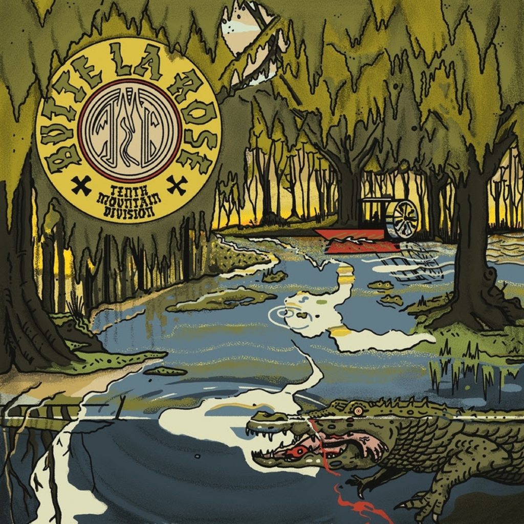 Out Today: Tenth Mountain Division’s ‘Butte La Rose’ Produced by Tim Carbone