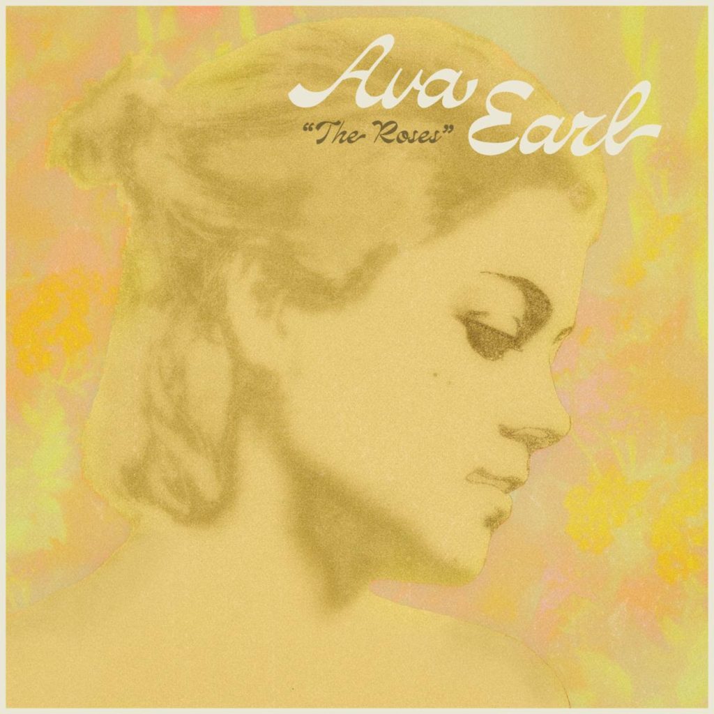 Ava Earl Releases Third Single “The Roses,” Title Track From Forthcoming Album