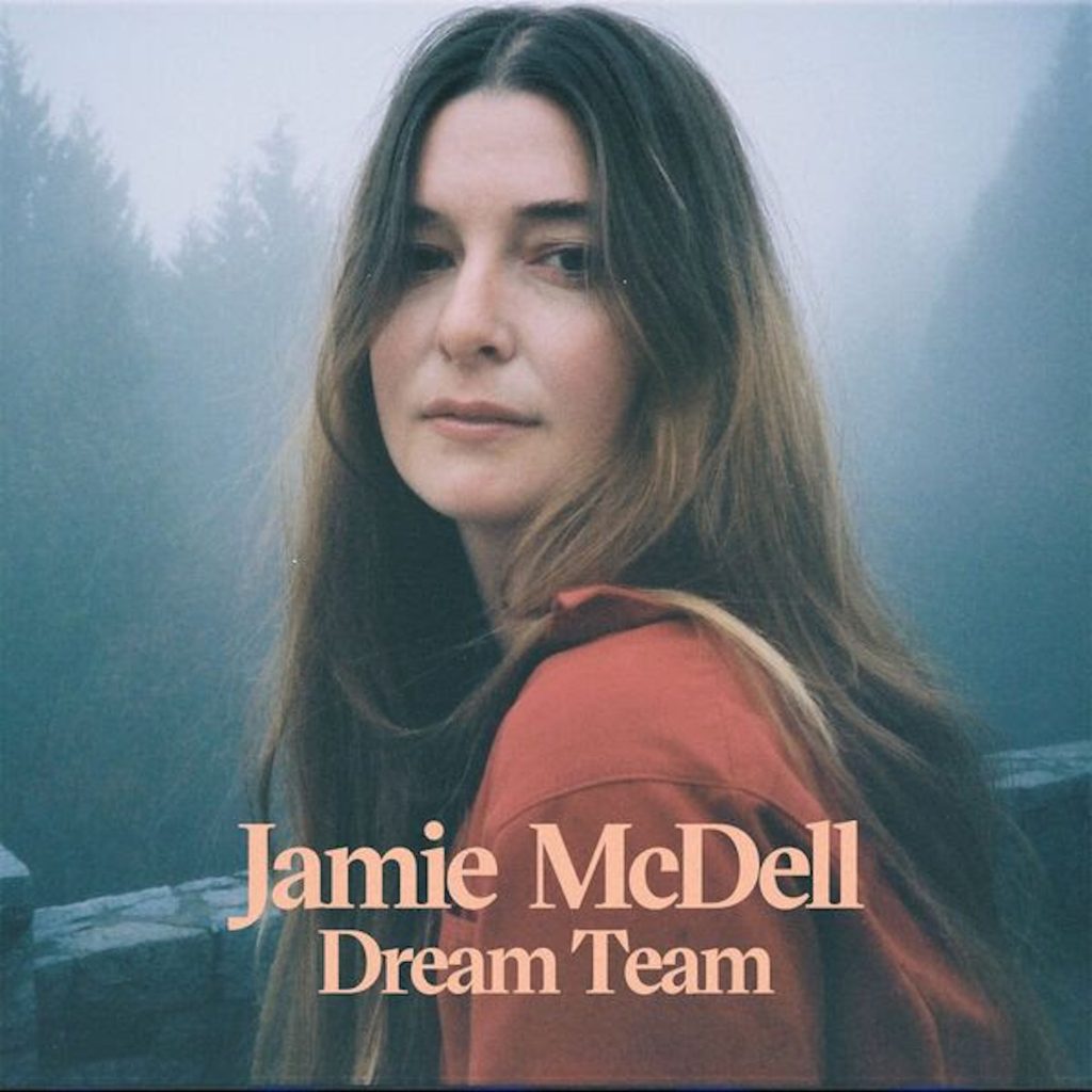 JAMIE MCDELL RELEASES HER  “DREAM TEAM” SINGLE