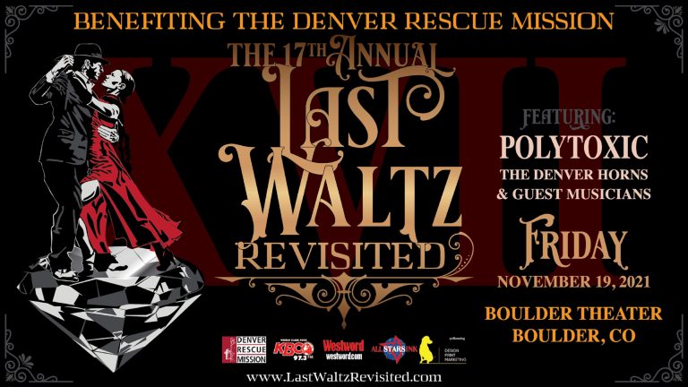 The Last Waltz at Bouder Theater | 11/19/21