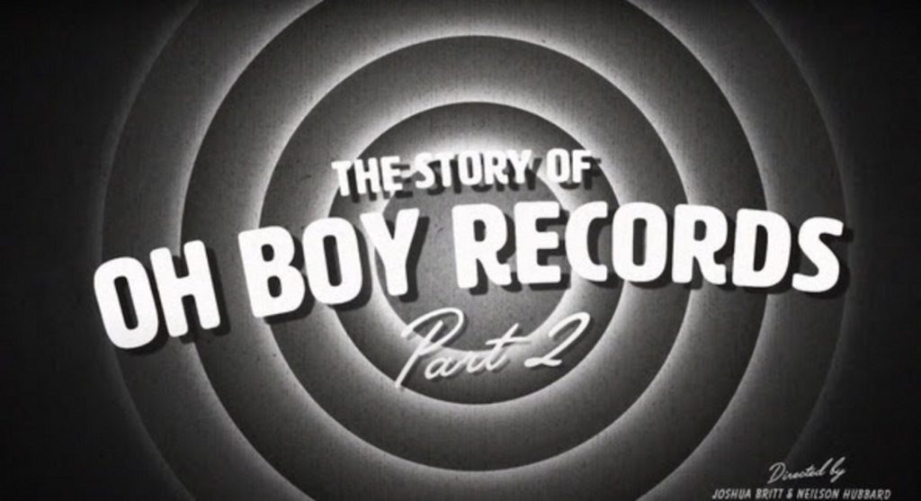 Oh Boy Records debuts second installment of “Big Old Goofy World: The Story of Oh Boy Records” documentary series