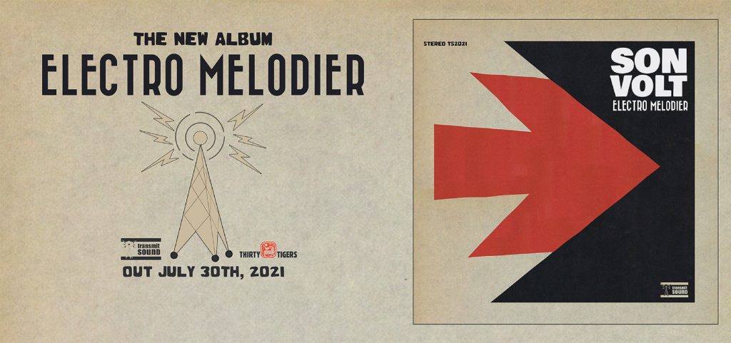Son Volt Announce Extensive 2022 Tour In Support Of Critically Acclaimed New Album ELECTRO MELODIER