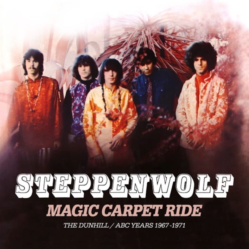 Steppenwolf “Magic Carpet Ride: The Dunhill / ABC Years (1967-1971)” 4CD Set – Available 11/19