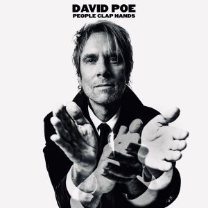 DAVID POE RELEASES FIRST SINGLE FROM FORTHCOMING ALBUM EVERYONE’S GOT A CAMERA