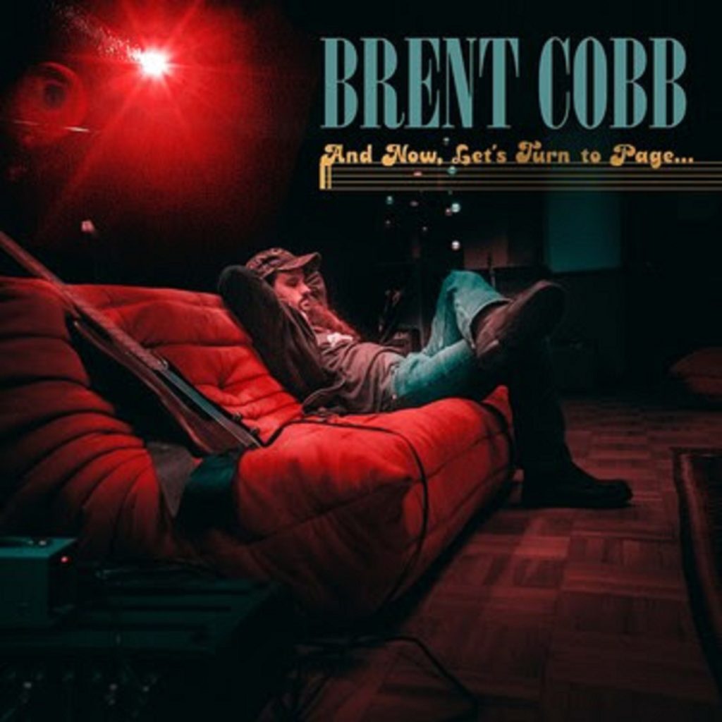 Brent Cobb’s new gospel album "And Now, Let’s Turn To Page…" out today