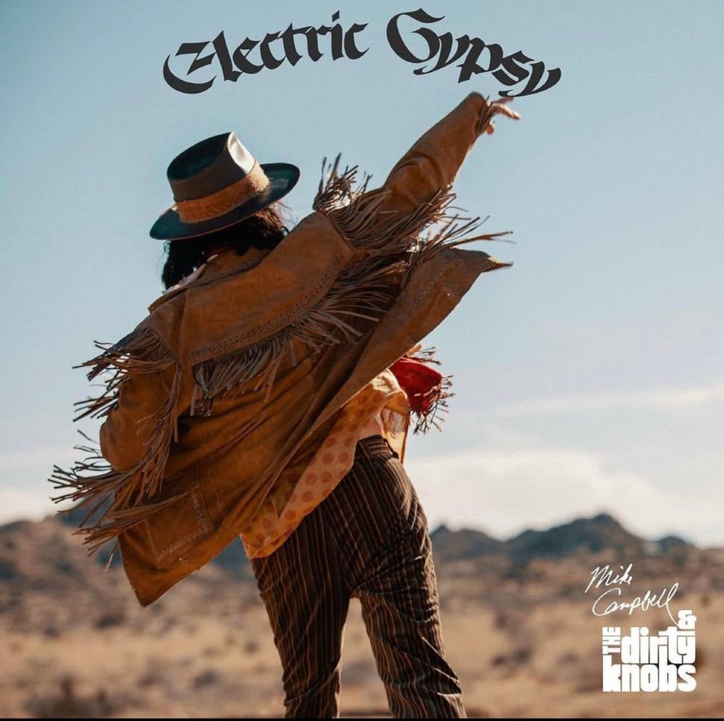Mike Campbell & The Dirty Knobs unveil "Electric Gypsy" today with video