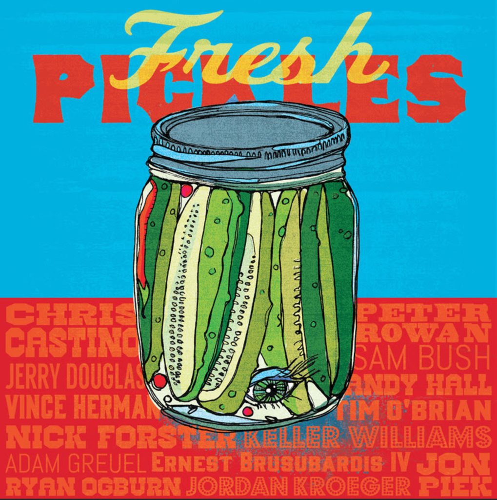 Chris Castino’s Fresh Pickles Out Now – Feat. Sam Bush, Peter Rowan, Keller Williams, Jerry Douglas