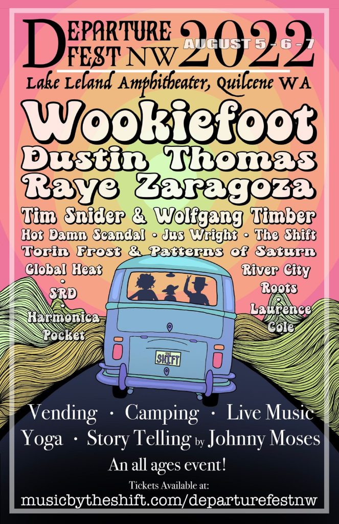Departure Festival comes to Quilcene, WA August 5th – 7th, 2022