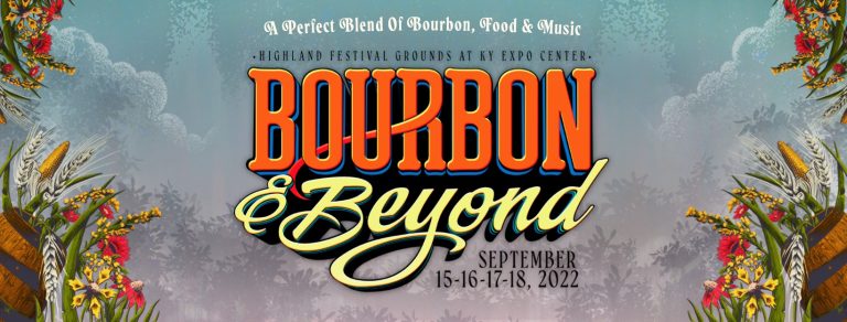 Bourbon & Beyond Is Back – World’s Largest Bourbon & Music Festival Returns To Louisville September 15-18
