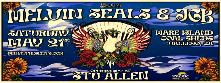 Melvin & JGB + Stu Allen 5/21 Mare Island On Sale Now