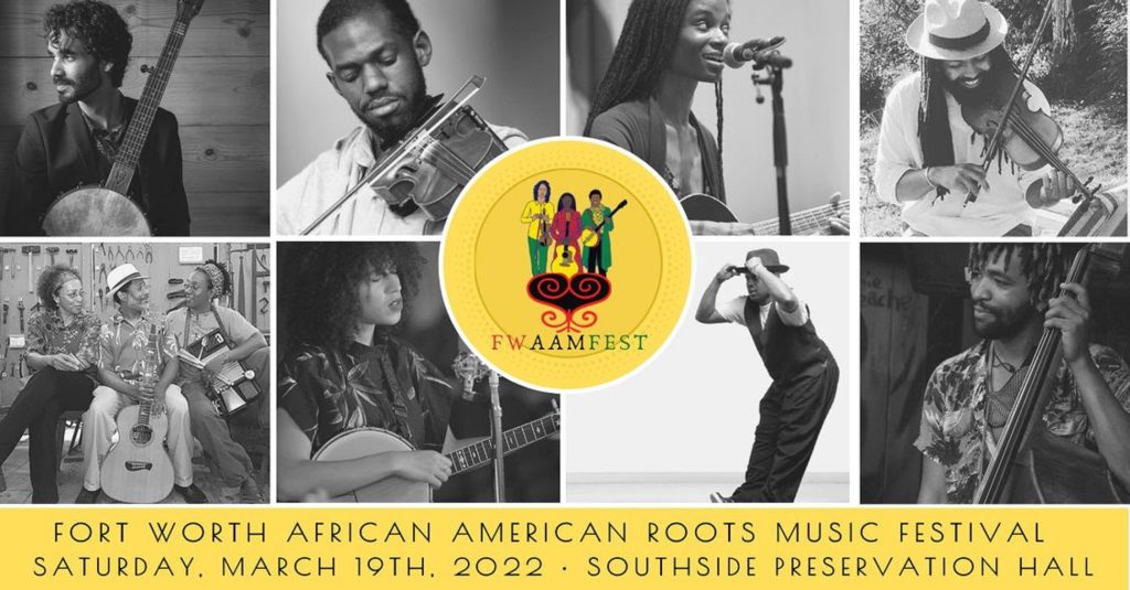 Fort Worth African American Roots Music Festival – March 19, 2022