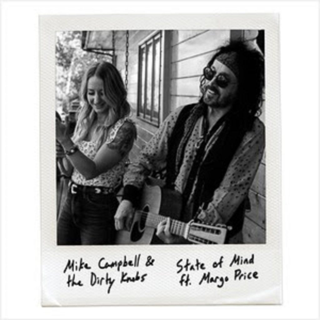 Mike Campbell & The Dirty Knobs premiere new song “State Of Mind” featuring Margo Price