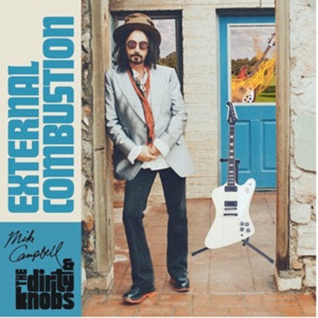 Mike Campbell & The Dirty Knobs’ new album External Combustion out now via BMG