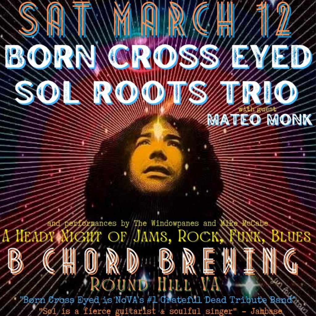 B Chord Brewing presents a Grateful Dead Tribute night with Born Cross Eyed, Sol Roots, and more