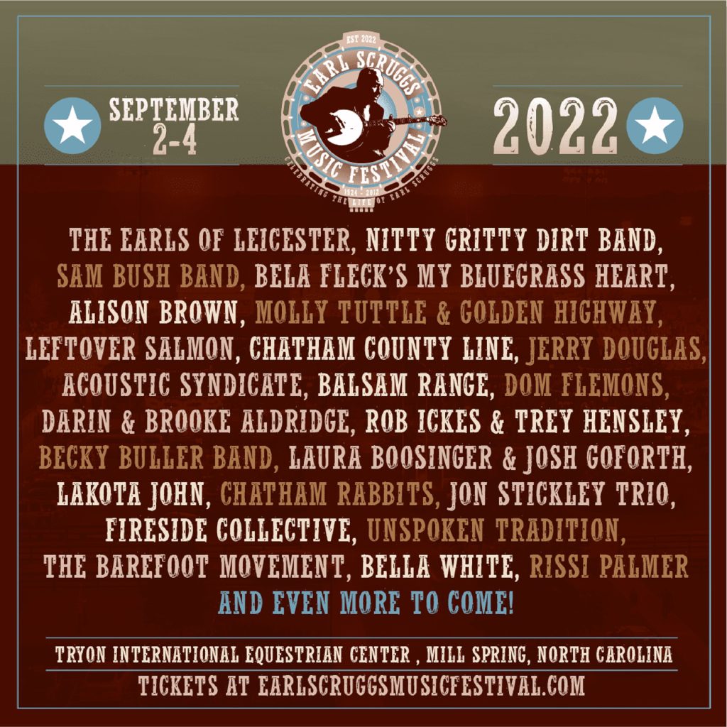 EARL SCRUGGS MUSIC FESTIVAL Shares Full Lineup for Inaugural September 2-4, 2022