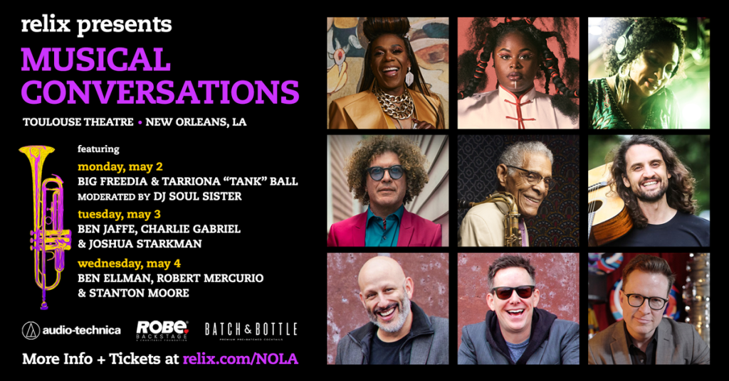 Relix Presents: Musical Conversation Series: May 2-4, 2022