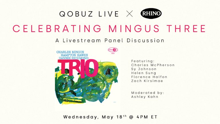 Charles Mingus event this Wednesday, via Qobuz Live + Rhino