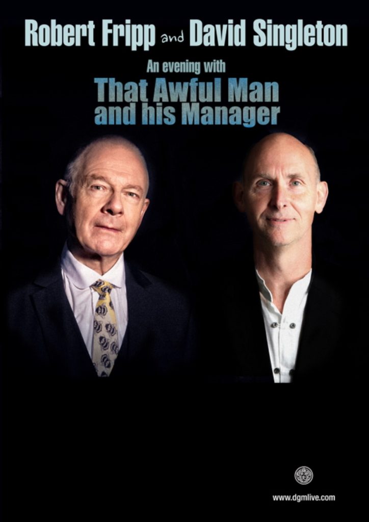 An Evening Of Conversation with Robert Fripp and David Singleton North American Fall Tour 2022