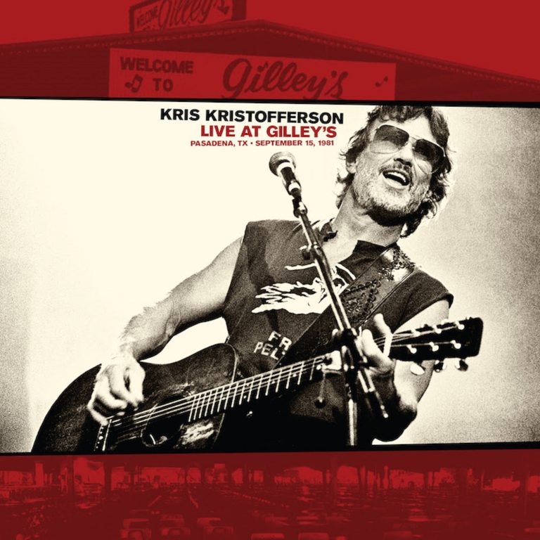 Kris Kristofferson To Release "Live At Gilley's – Pasadena, TX: September 15, 1981" September 2nd Via New West Records