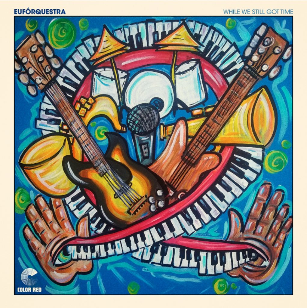 Eufórquestra combine modern funk with vintage soul in new album While We Still Got Time – out now